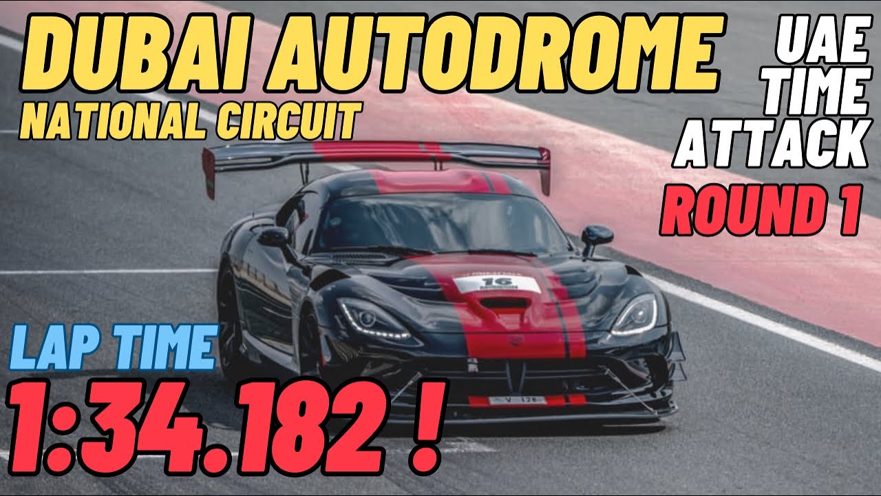 Dodge viper Dubai Autodrome National Circuit Lap Time 1:34.182