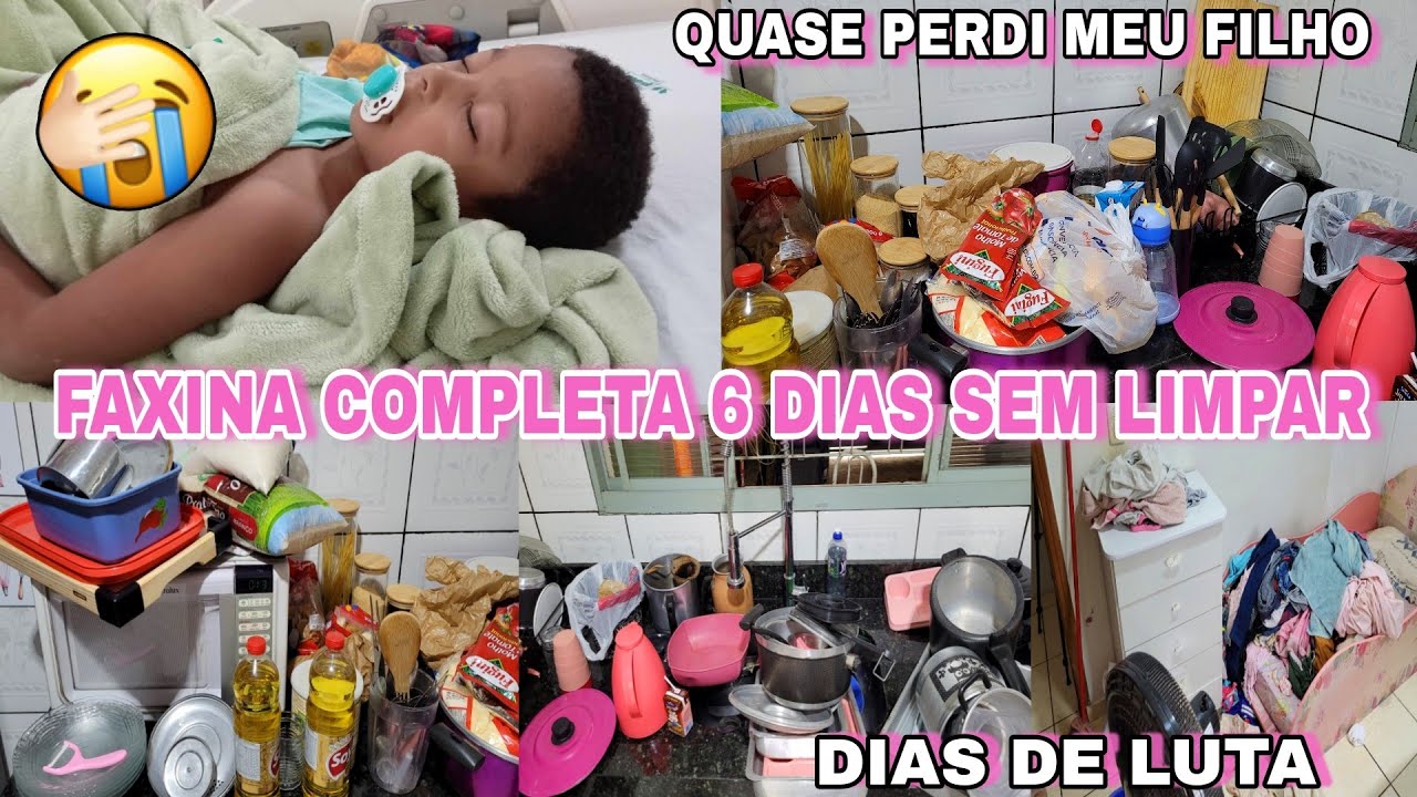 QUASE PERDI MEU FILHO😭MIGUEL PASSOU POR UMA CIRURGIA🥺FAXINA COMPLETA DEPOIS DE 6 DIAS SEM LIMPAR