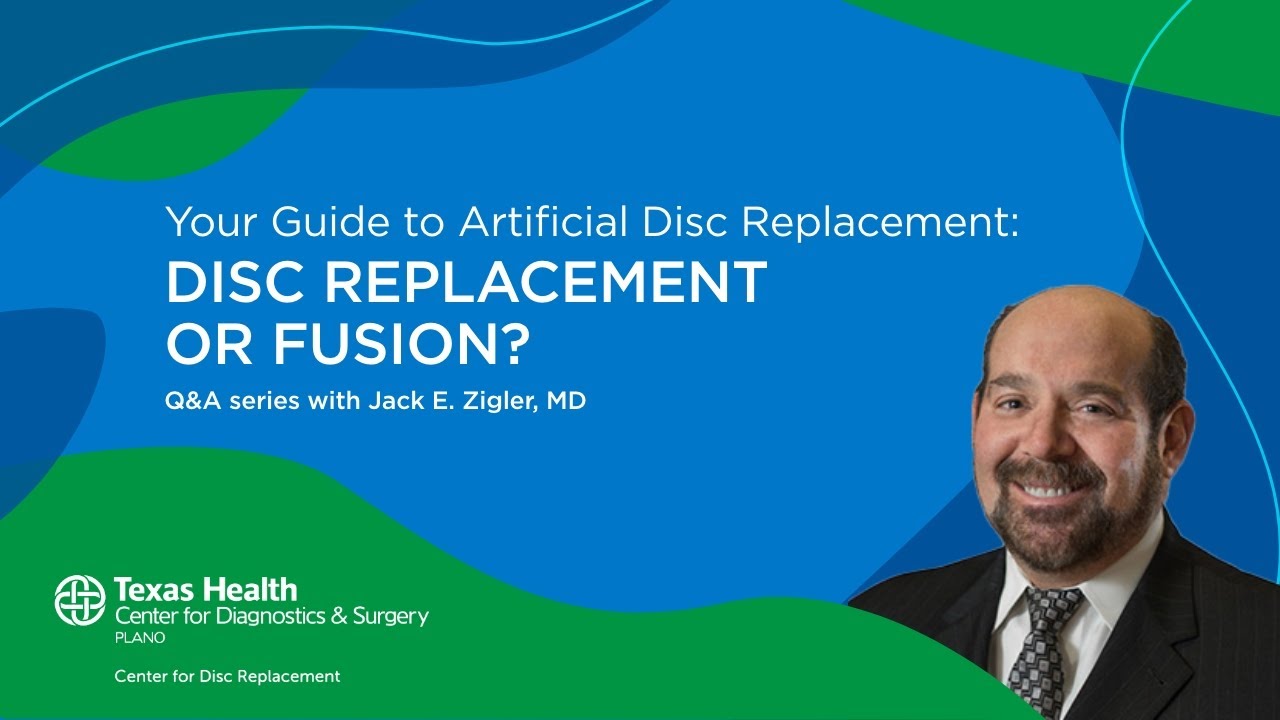 Your Guide to Artificial Disc Replacement What's Best: Disc Replacement or Fusion?