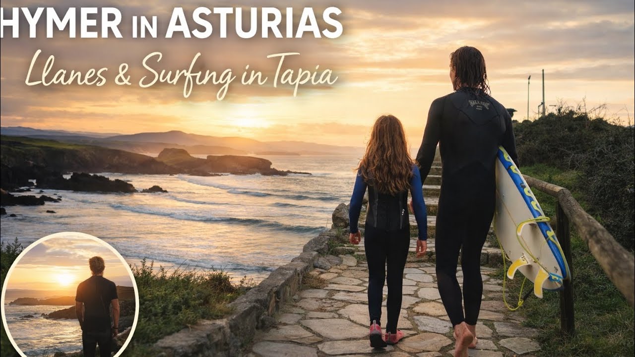 Hymer in Asturias.Llanes and Surfing in Tapia de Casariego.