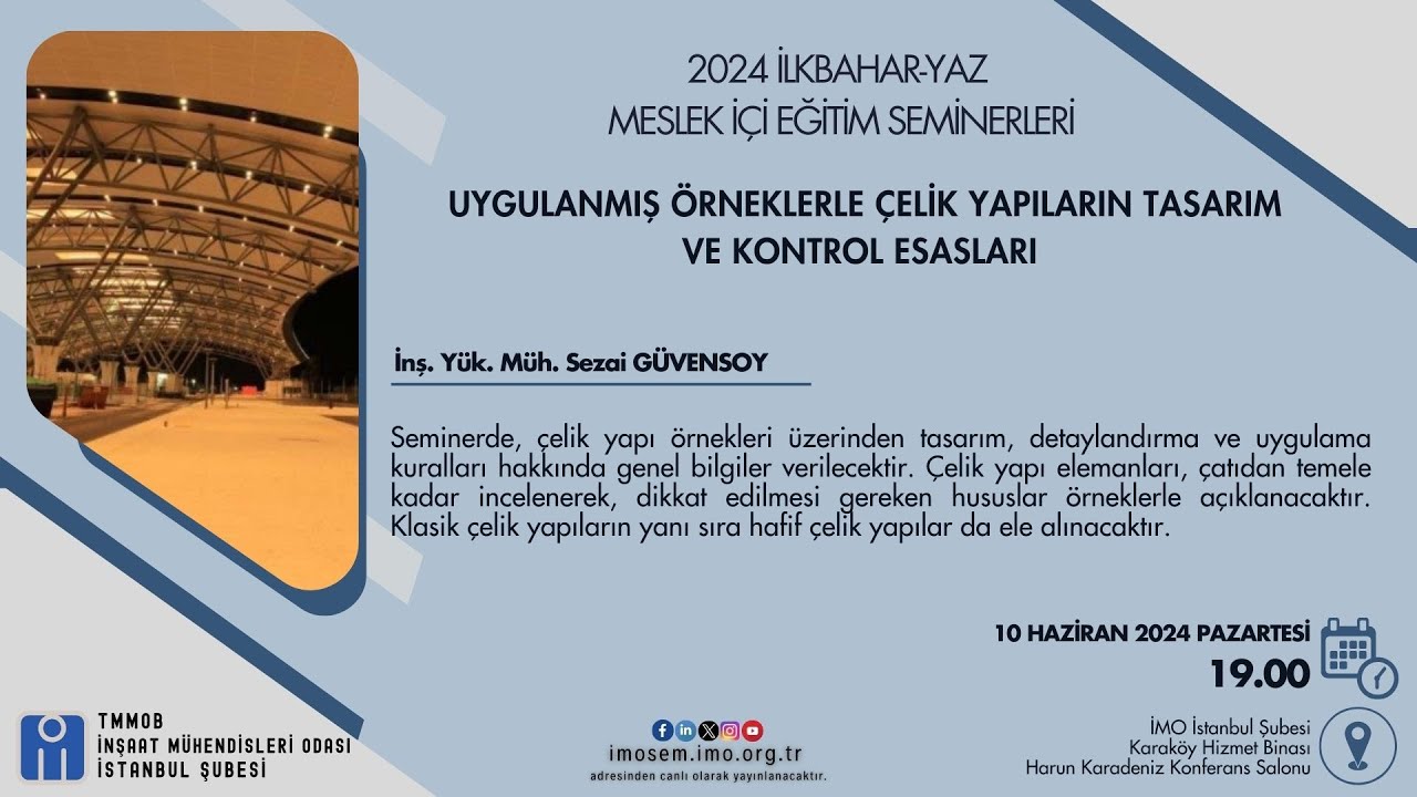 İnş. Yük. Müh. Sezai GÜVENSOY - Uygulanmış Örneklerle Çelik Yapıların Tasarım ve Kontrol Esasları