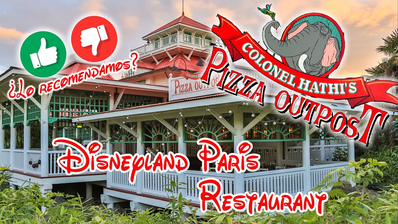 Disneyland Paris Restaurant Colonel Hathi´s PIzza Outpost, ¿Lo recomendamos?