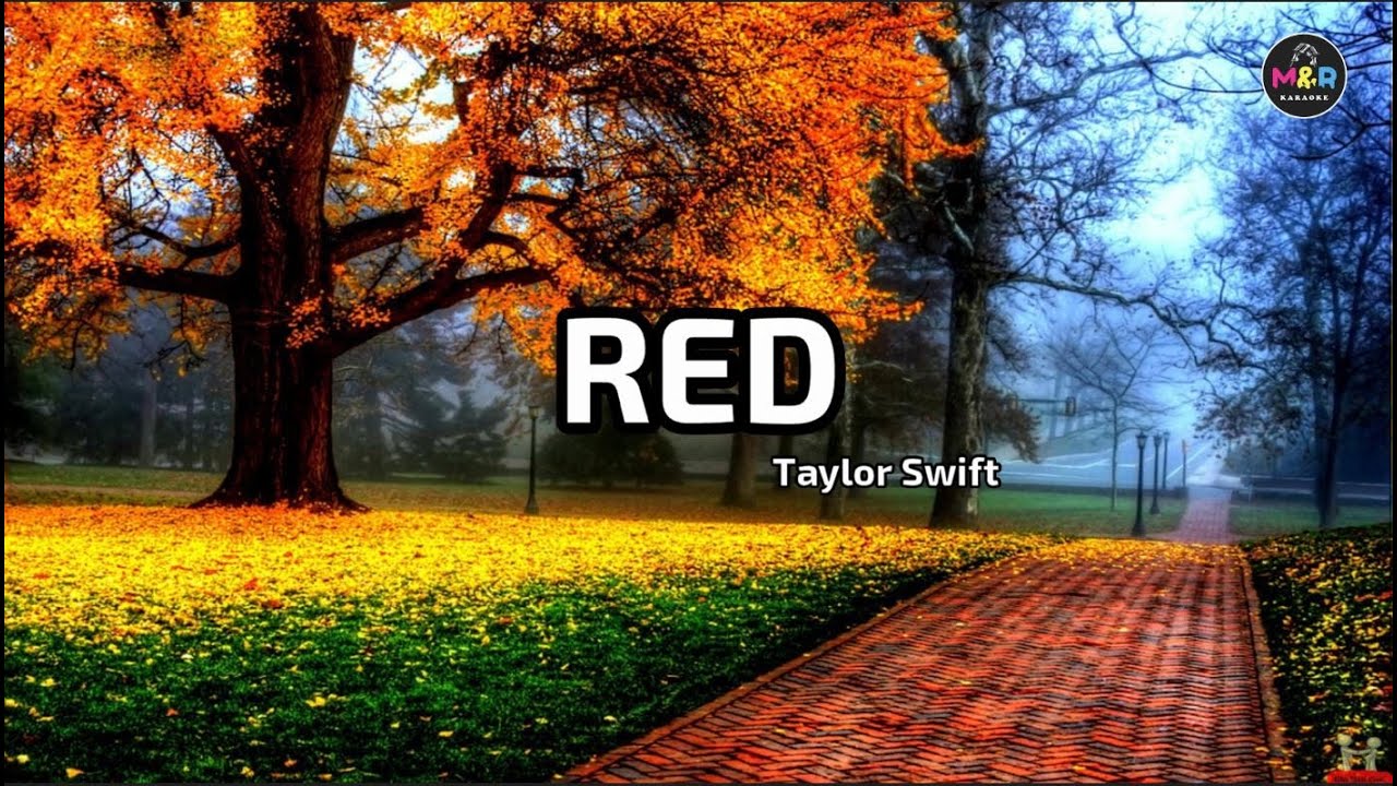 Red (Lyrics) - Taylor Swift (Taylor's Version)