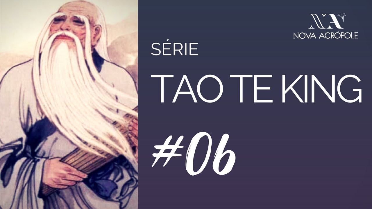 TAO TE KING # 06/28 - AFORISMO 05 - Leitura Comentada LÚCIA HELENA GALVÃO