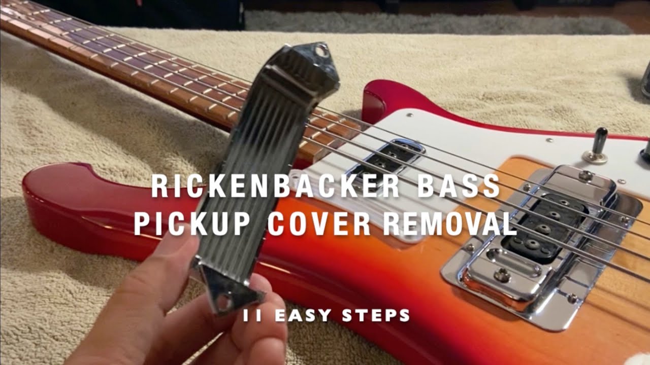 Rickenbacker Bass Pickup Cover Removal (11 Easy Steps!)