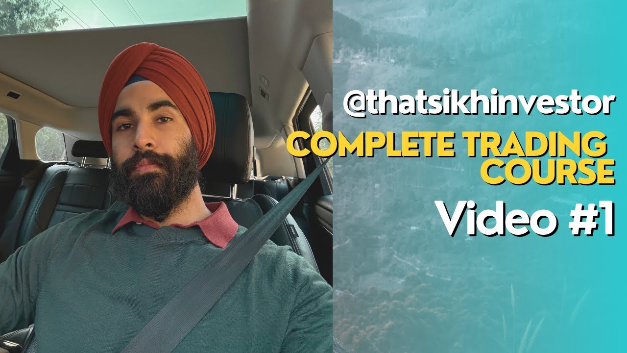 Learn Trading From Basics | Video No. 1| Course On Technical Analysis | ThatSikhInvestor