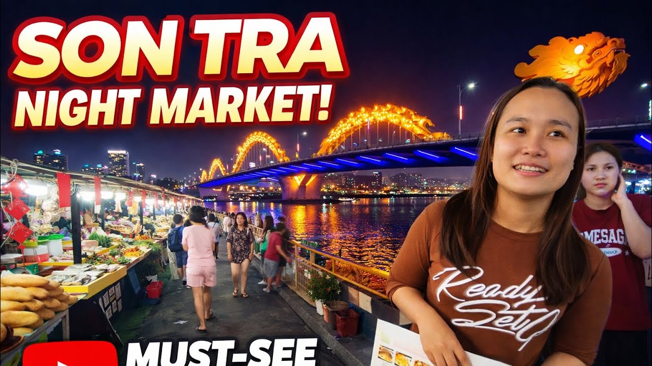 🌙 Exploring Son Tra Night Market & Dragon Bridge Fire Show | Da Nang, Vietnam 🇻🇳
