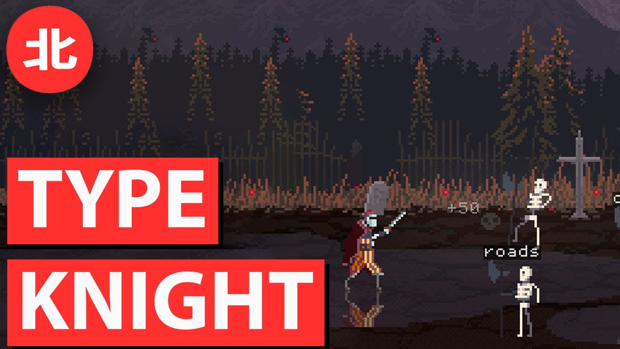 Is Your WPM High Enough For This? - Type Knight (Northernlion Tries)