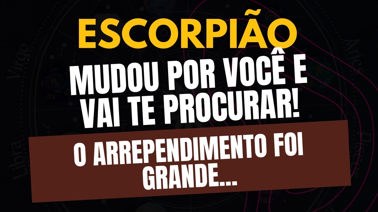 ESCORPIÃO♏️ESSA É A SUA ÚLTIMA CHANCE DE SER FELIZ!🔮 O PASSADO VOLTA TRANSFORMADO!