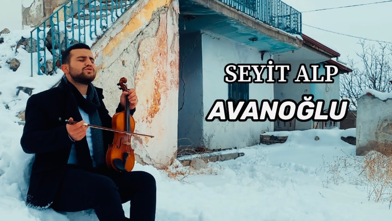 AVANOĞLU - SEYİT ALP