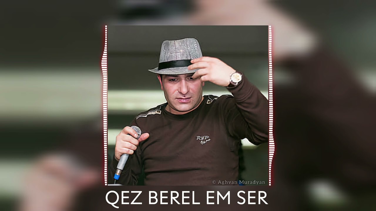 Vardanik - Qez Berel Em Ser /New/ @MuradyanOfficial