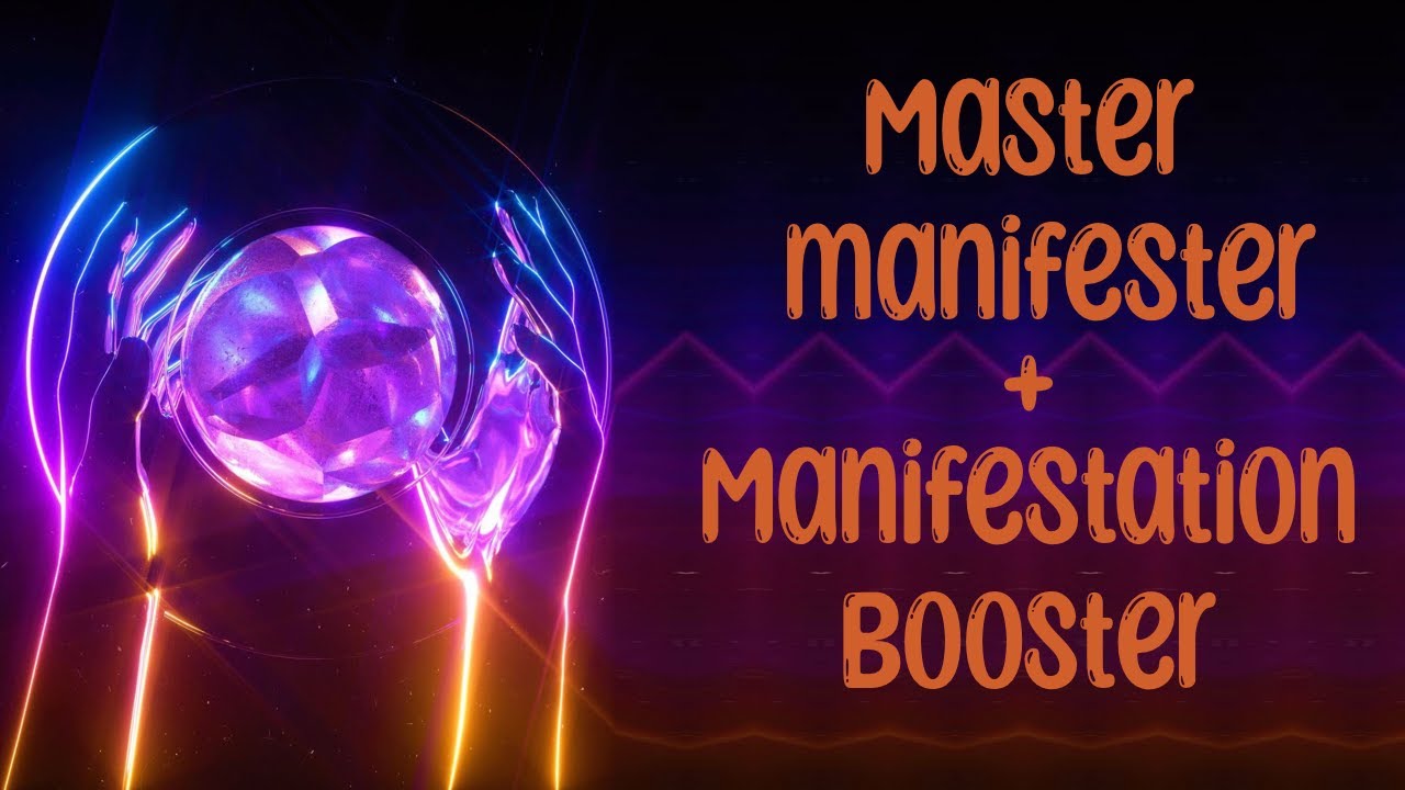 Master manifester + manifestation booster subliminal {MMM} formula
