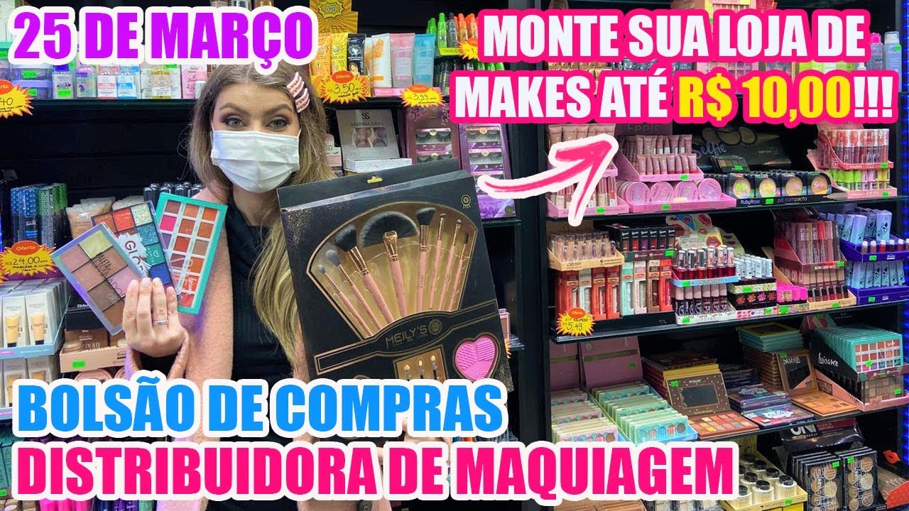 25 DE MARÇO - DISTRIBUIDORA DE MAQUIAGEM BARATA NO BOLSÃO DE COMPRAS - ATACADO E VAREJO 😍