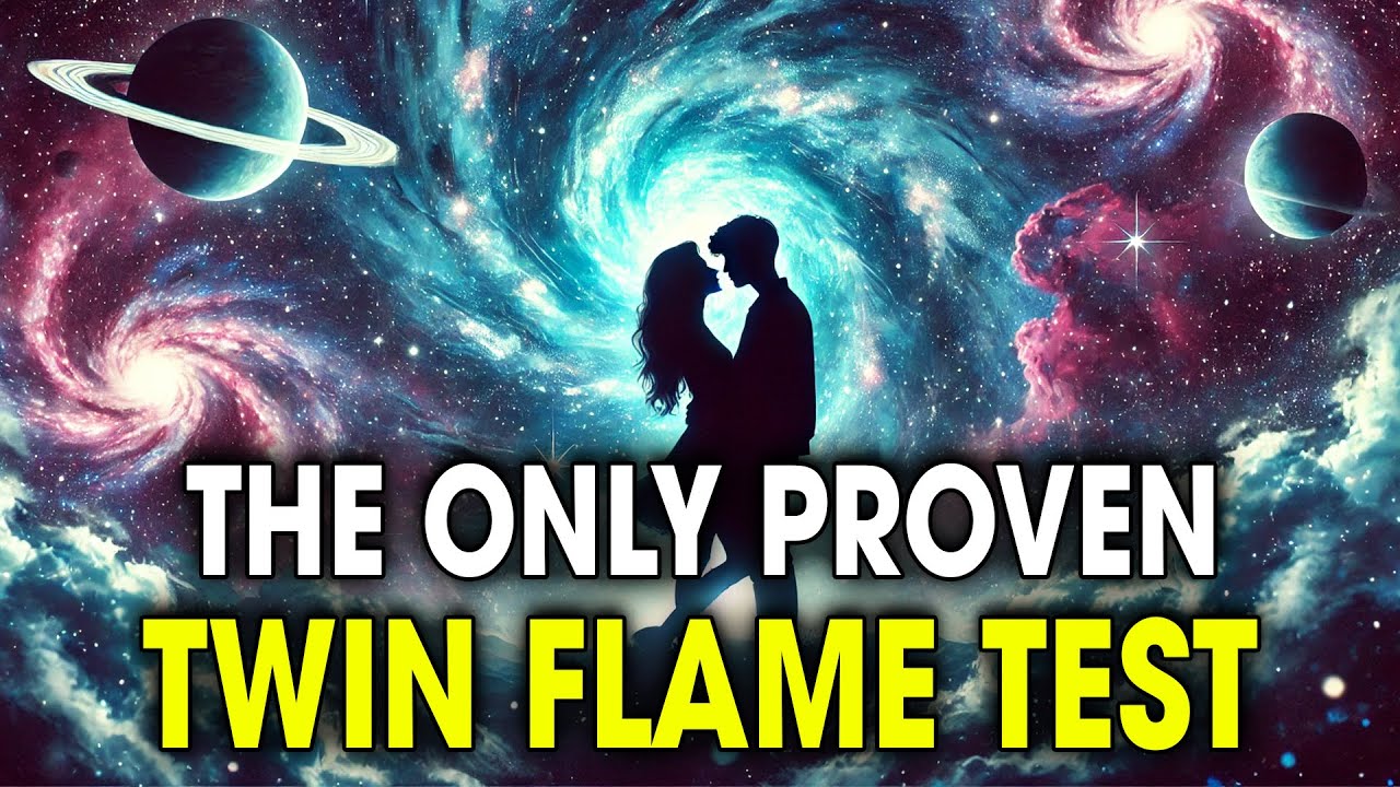 The Only Proven Twin Flame Test | Spiritual Universe