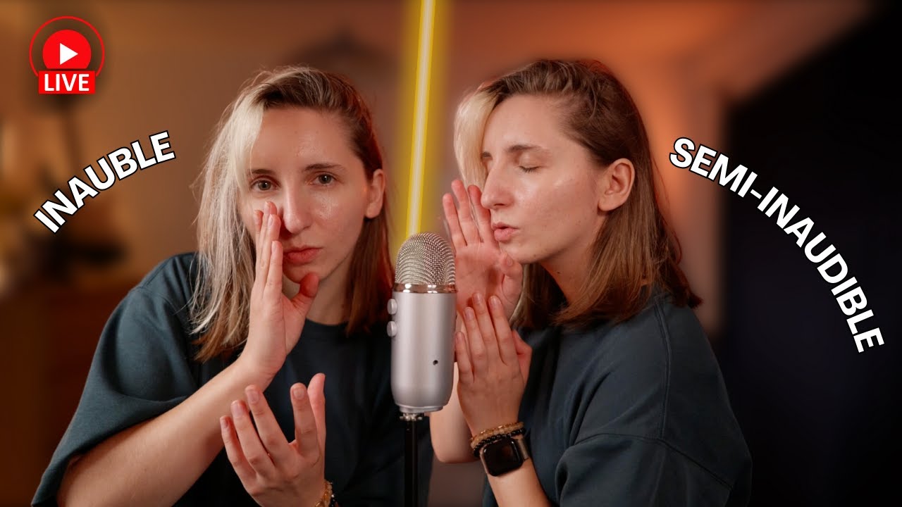 ASMR FR | 🔴 Inaudible VS Semi-Inaudible (Qu'est-ce que tu préfères ?)