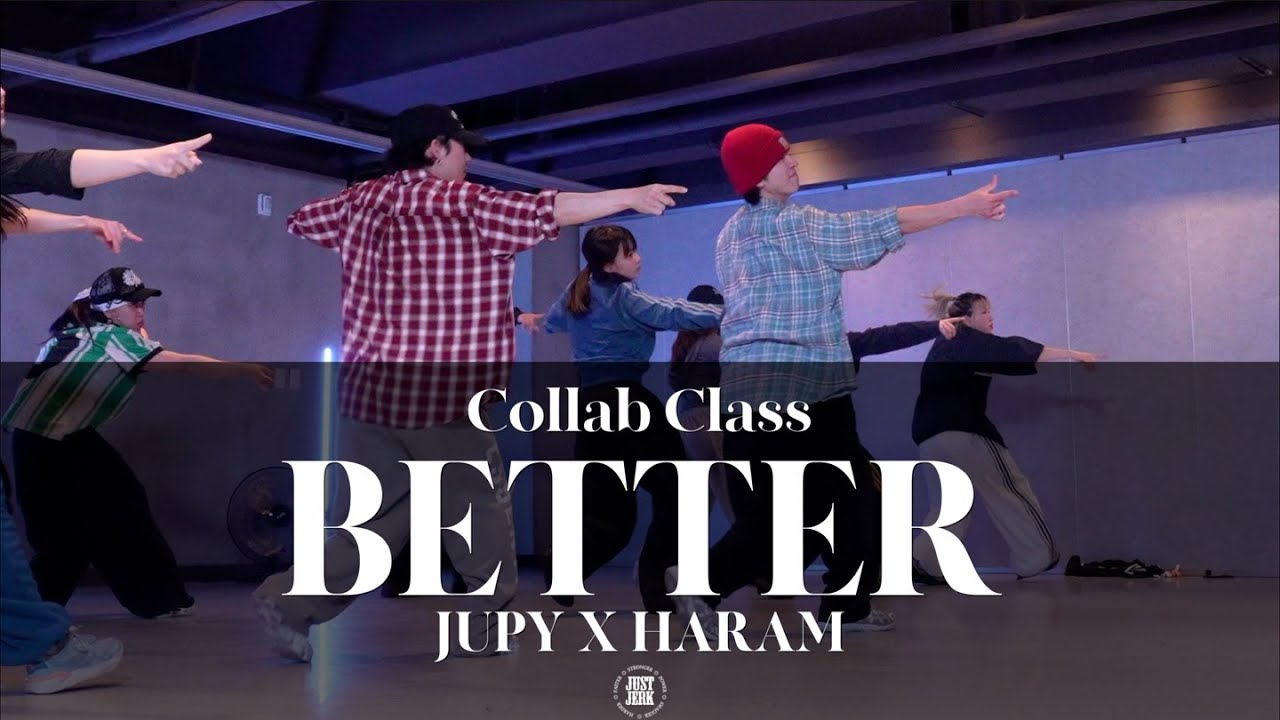 JUPY X HARAM COLLAB CLASS | Vedo - BETTER  | @justjerkacademy ewha