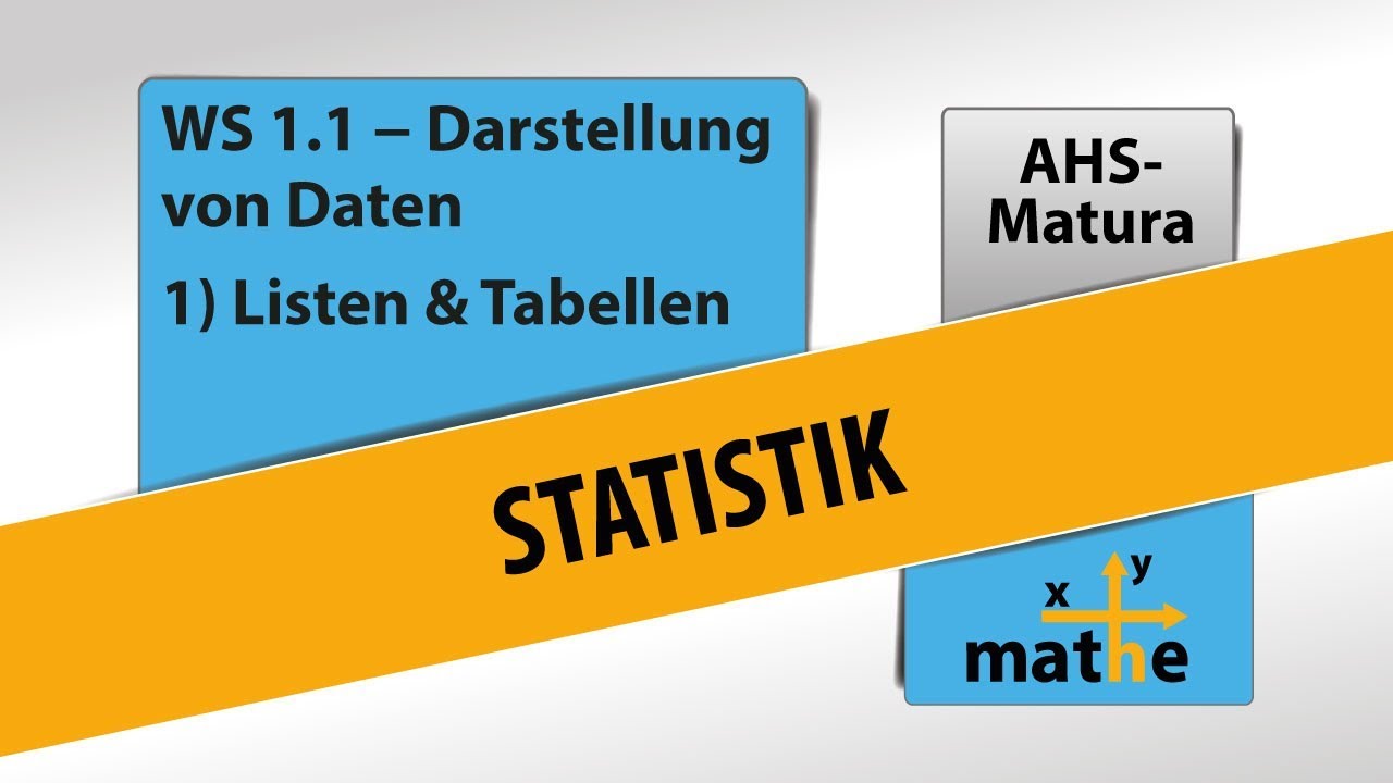 Darstellung von statistischen Daten Teil 1/4 - AHS - Tabellen und Listen