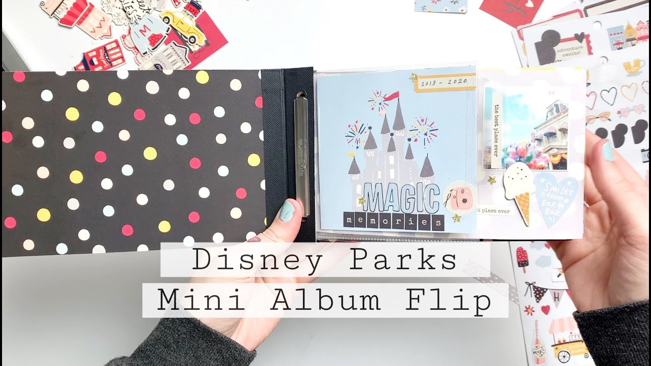 Disney Mini Album Process + Flip Through