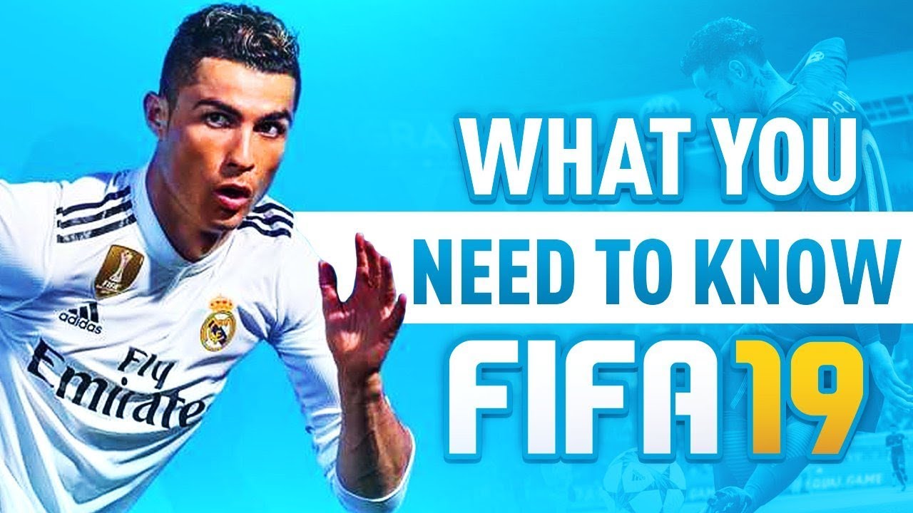WHAT YOU NEED TO KNOW ABOUT FIFA 19 ** GAMEPLAY, TACTICS, & GAME MODES **