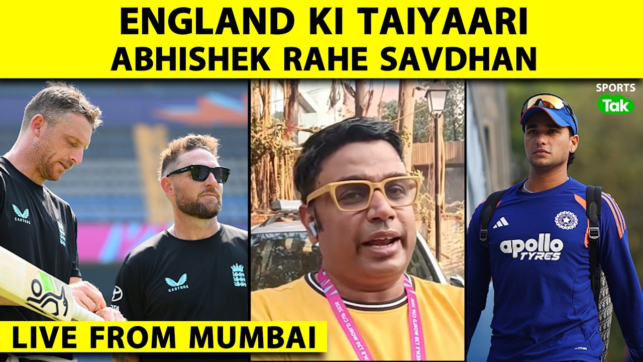 LIVE FROM MUMBAI: Sam Curran Ne Bataya ENG Ka Plans Abhishek Ke Liye, Buttler Ka Form Nirashajanak?