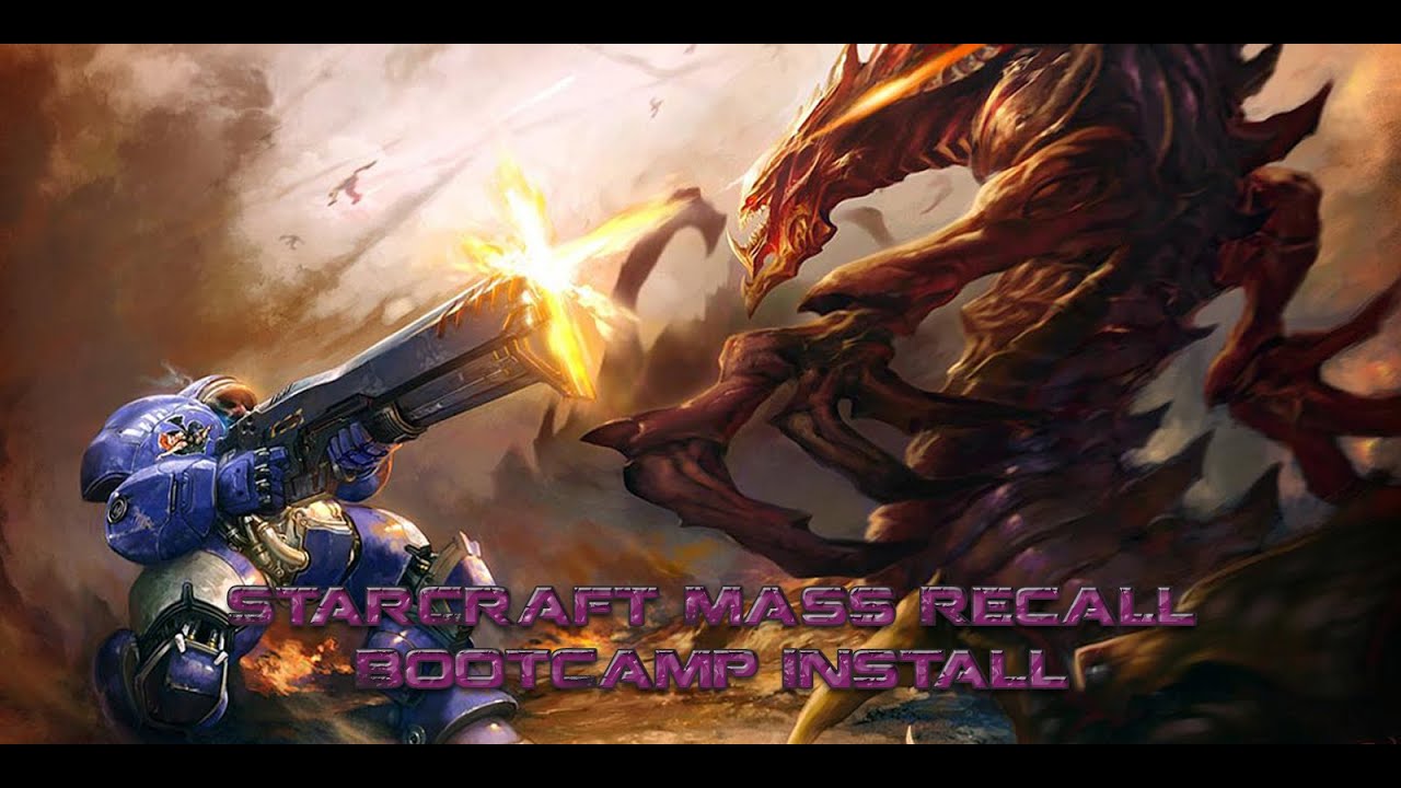 StarCraft Mass Recall Double Tuto : Installation/BootCamp