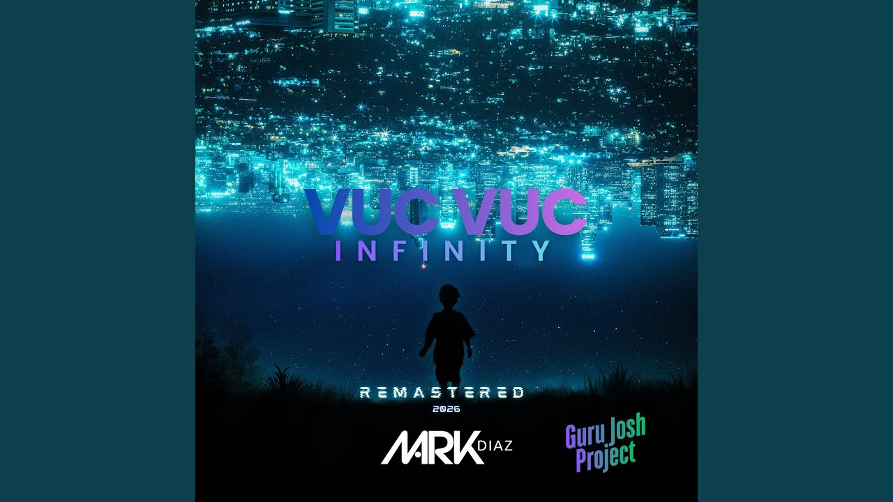 Vuc Vuc Infinity - Remastered 2026