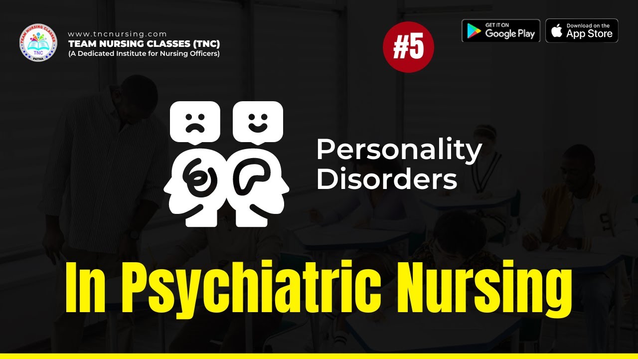 Personality Disorders Explained: A Must-Watch for #5 psychiatric  Nursing