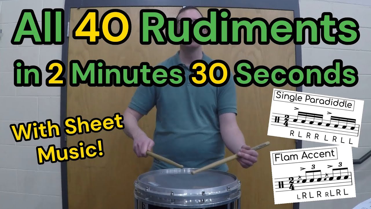 All 40 Drum Rudiments in 2 Minutes 30 Seconds (with sheet music)