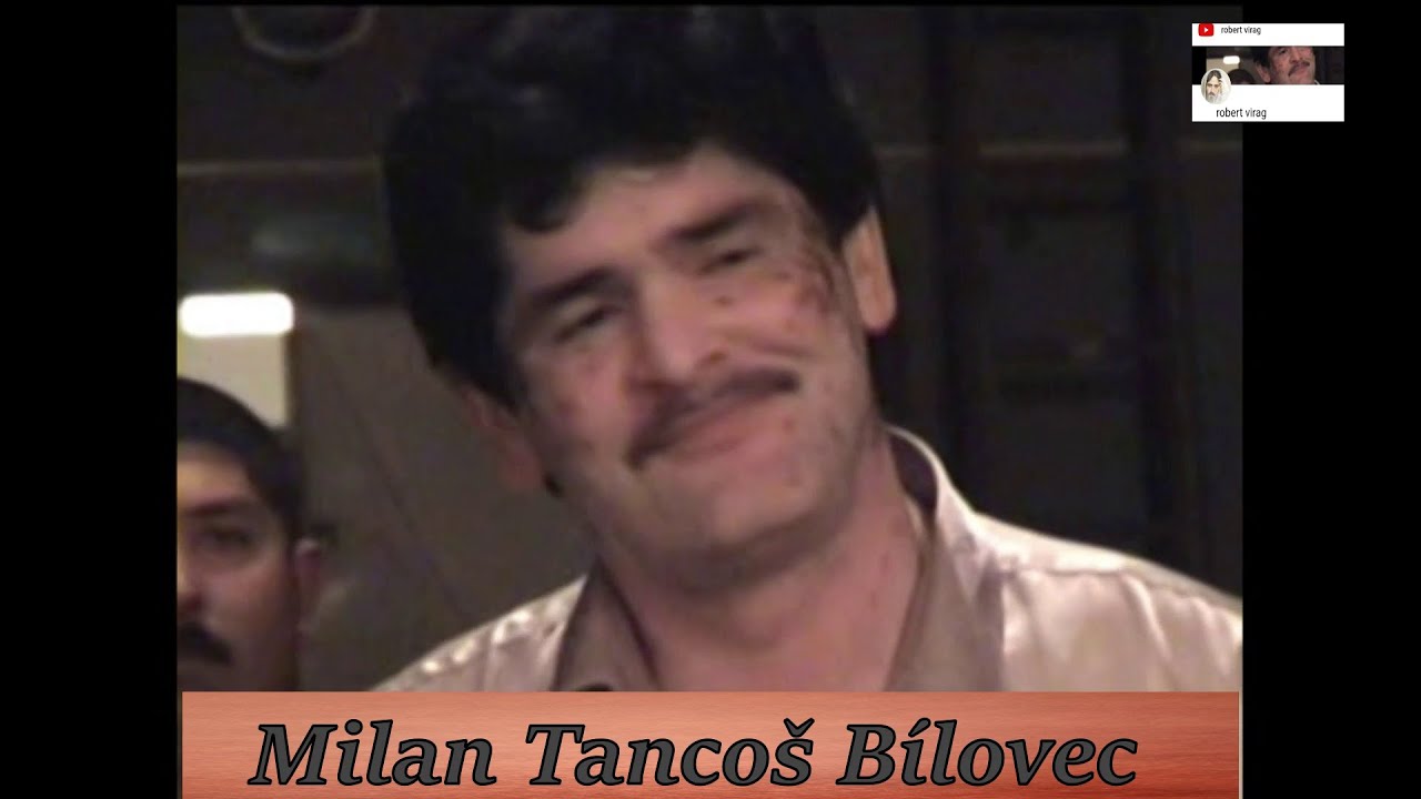 MILAN TANCOŠ -  BÍLOVEC