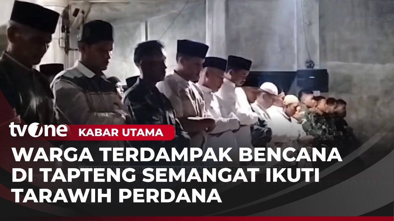 Momen Solat Tarawih Perdana di Tapanuli Tengah Pasca Bencana | Kabar Utama