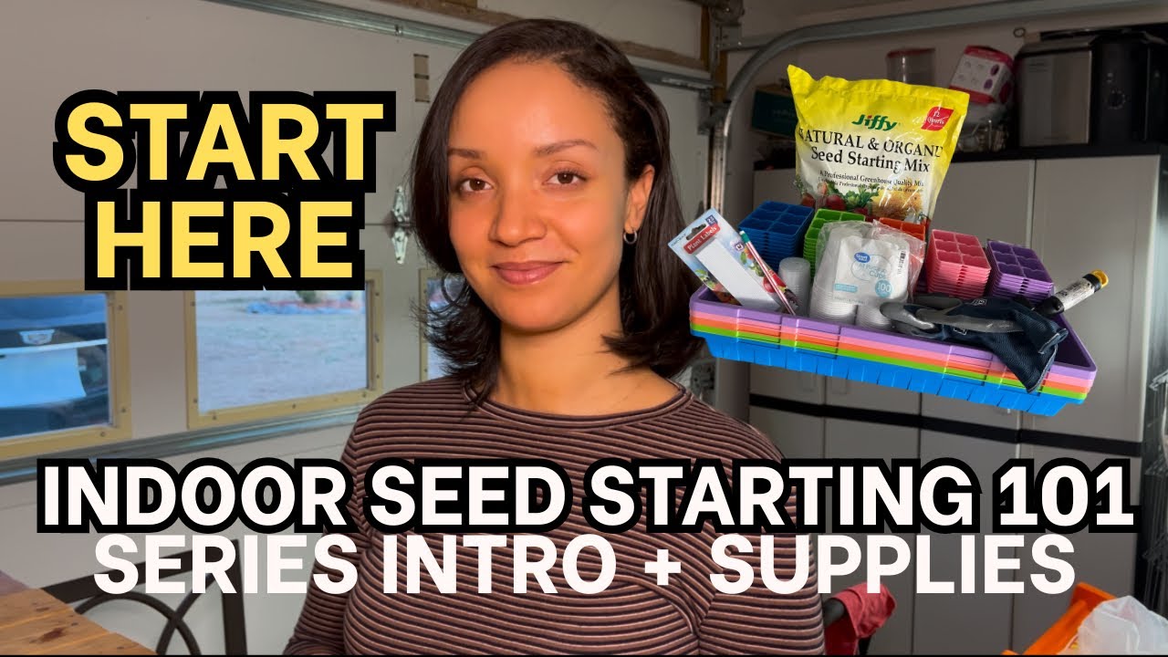 INDOOR SEED STARTING 101 | EP. 1 | The Ultimate Indoor Seed Starting Guide for Beginners