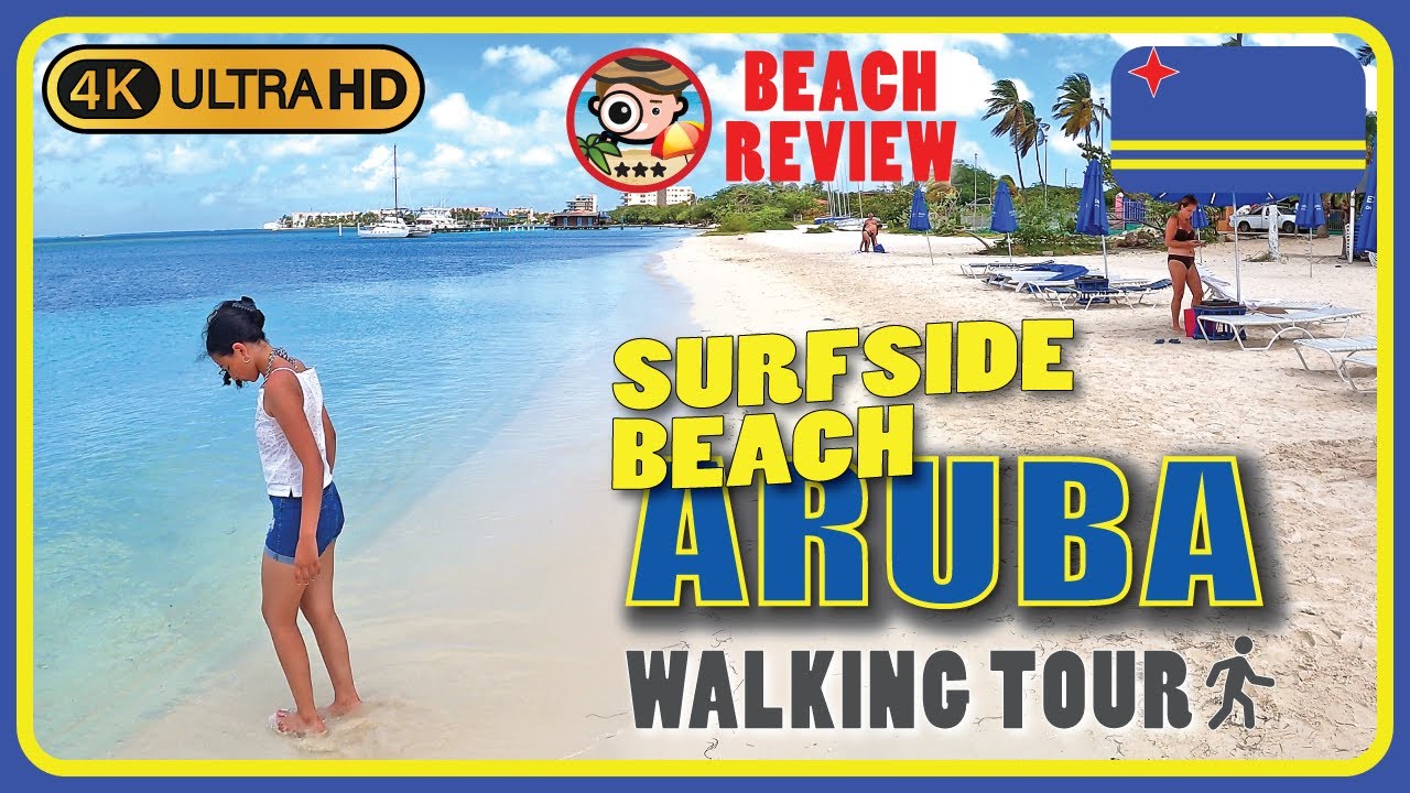 Surfside Beach Aruba 🇦🇼 (Favourite local family beach👪) 4K Walking Tour / Beach Walk & Review
