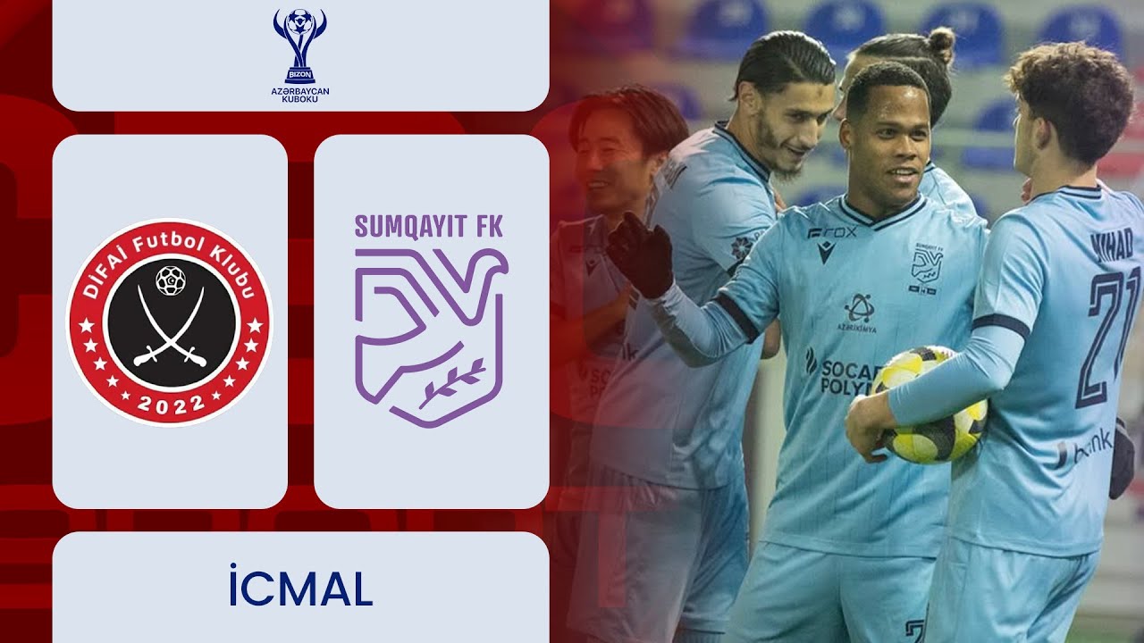 Difai - Sumqayıt | Bizon Azərbaycan Kuboku, 1/8 final | İCMAL