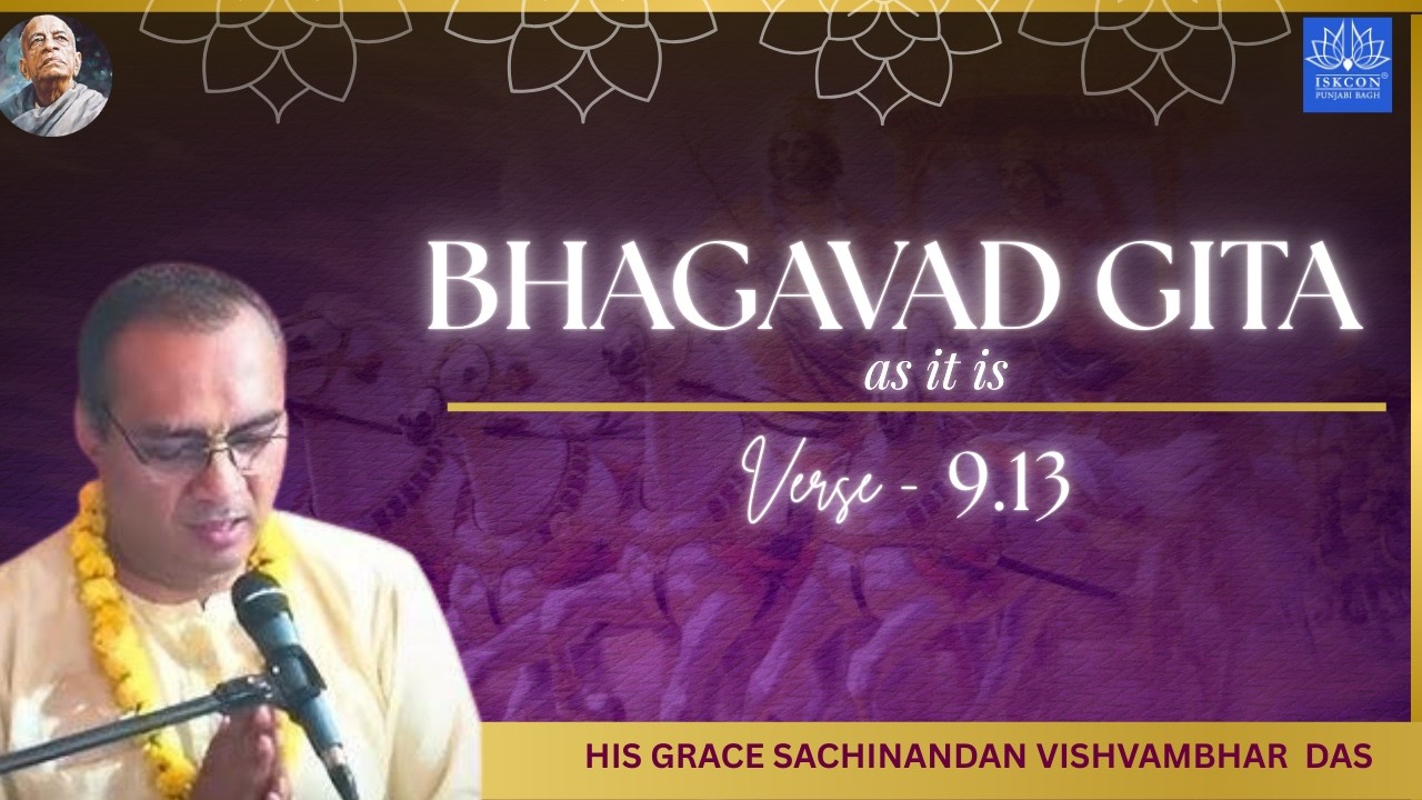 BG 9.13 | His Grace sachinandan vishvambhar  Das | 28th Feb 2026