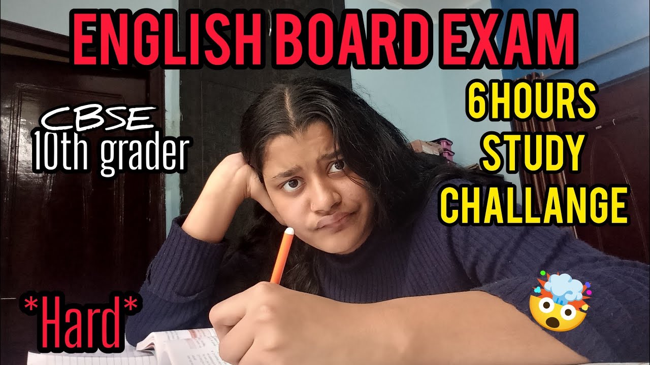 6 HOURS STUDY CHALLANGE 😭 *again* || CBSE 10th Grader 🫩 || ENGLISH BOARD EXAM 