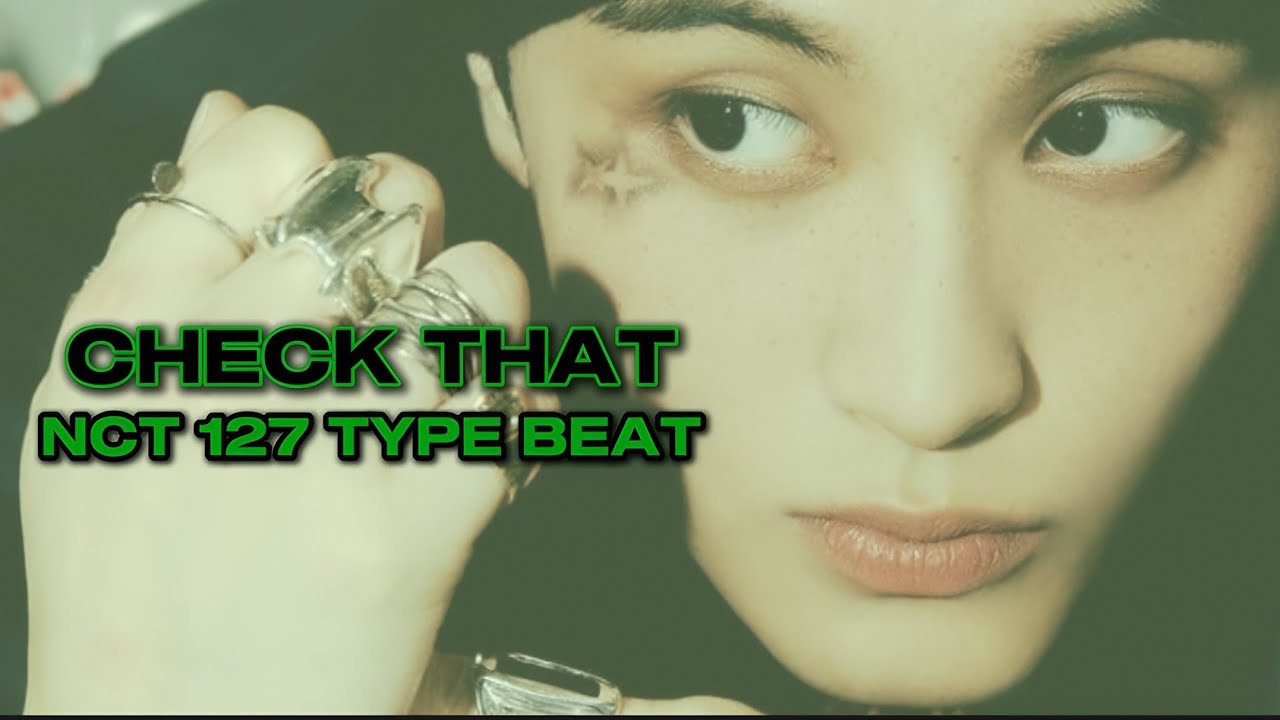 NCT 127 Type Beat 