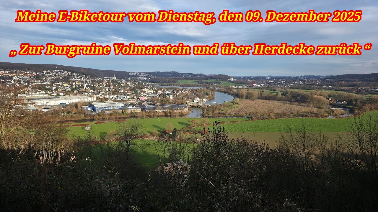 09.12.2025 – E-Biketour „ Zur Burgruine Volmarstein und über Herdecke zurück “