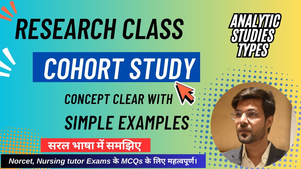 Cohort study (A conceptual learning lecture)