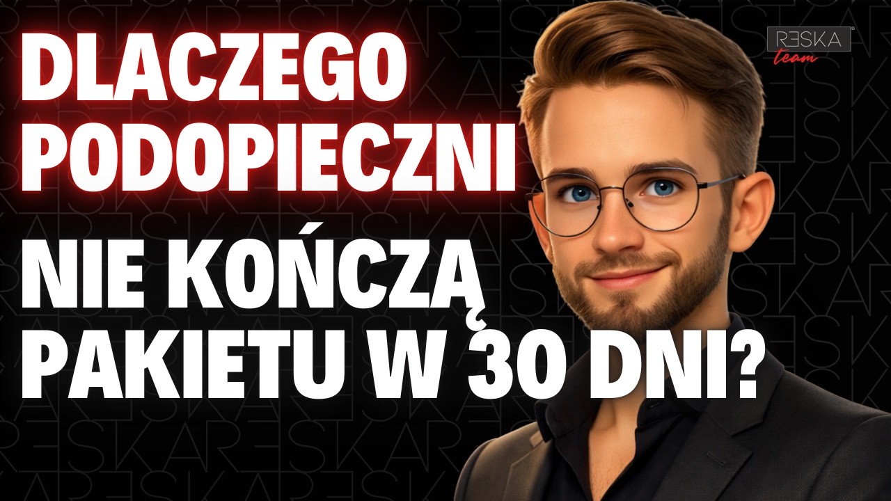 Dlaczego Twoi podopieczni NIE kończą pakietu w 30 dni? (Brutalna prawda)