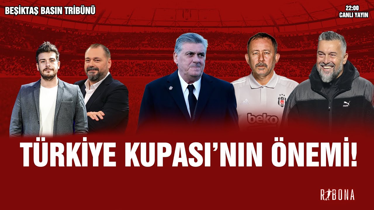 BEŞİKTAŞ&rsquo;TA TRANSFER PLANLAMASI! KUPA HEDEFİ! BURAK YILMAZ&rsquo;IN G&Uuml;NDEME BOMBA GİBİ D&Uuml;ŞEN A&Ccedil;IKLAMALARI!
