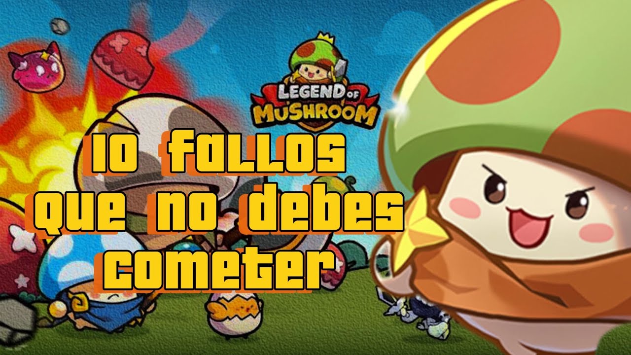 10 CONSEJOS PARA AVANZAR RAPIDO  / LEGEND OF MUSHROOM / Kaido