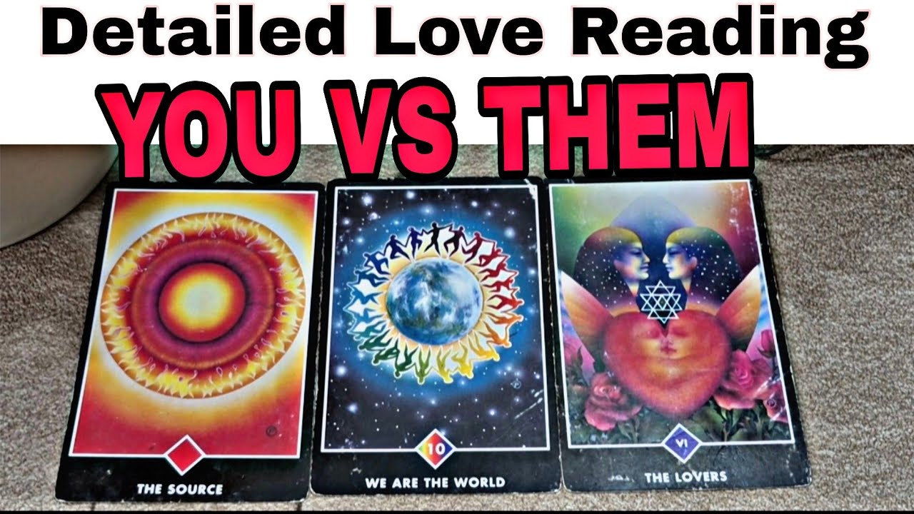 YOU VS THEM 💕(DETAILED LOVE READING) #lovereading #pickacard #currentfeelings 