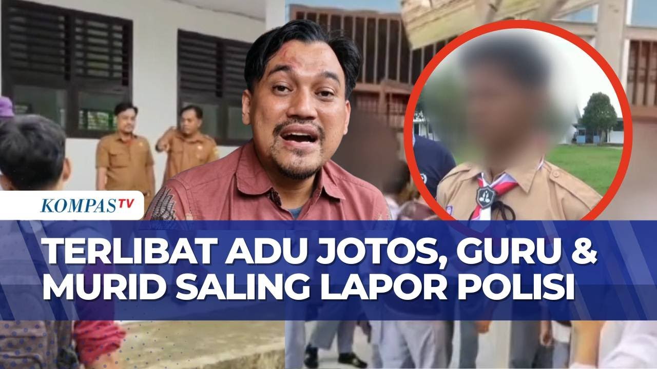Duduk Perkara Guru dan Siswa Terlibat Adu Jotos, Kasus Berujung Saling Lapor Polisi | BERUT