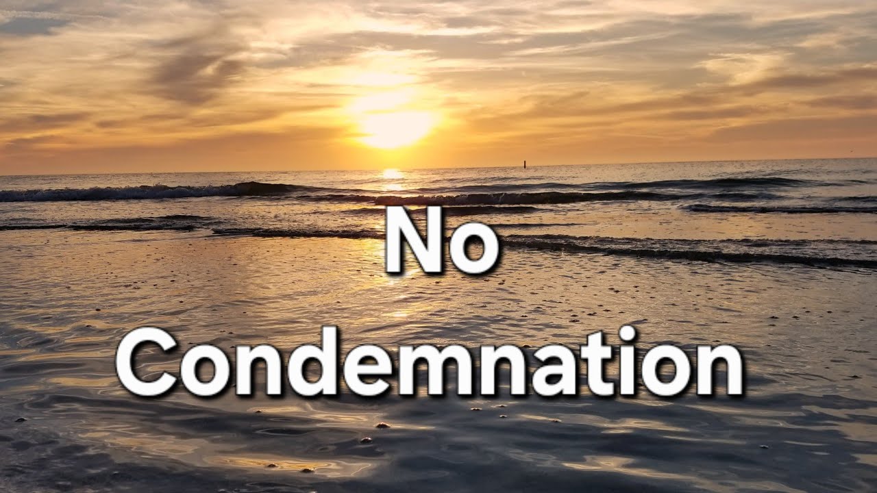 No Condemnation
