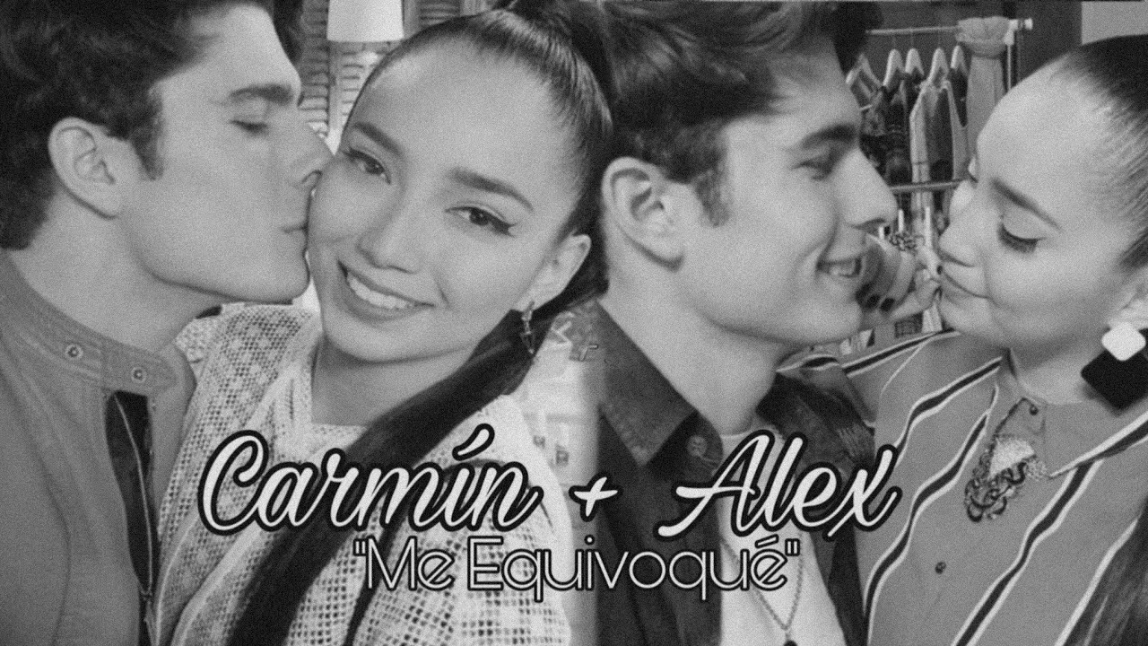 Carmín + Alex | Me Equivoqué 💔
