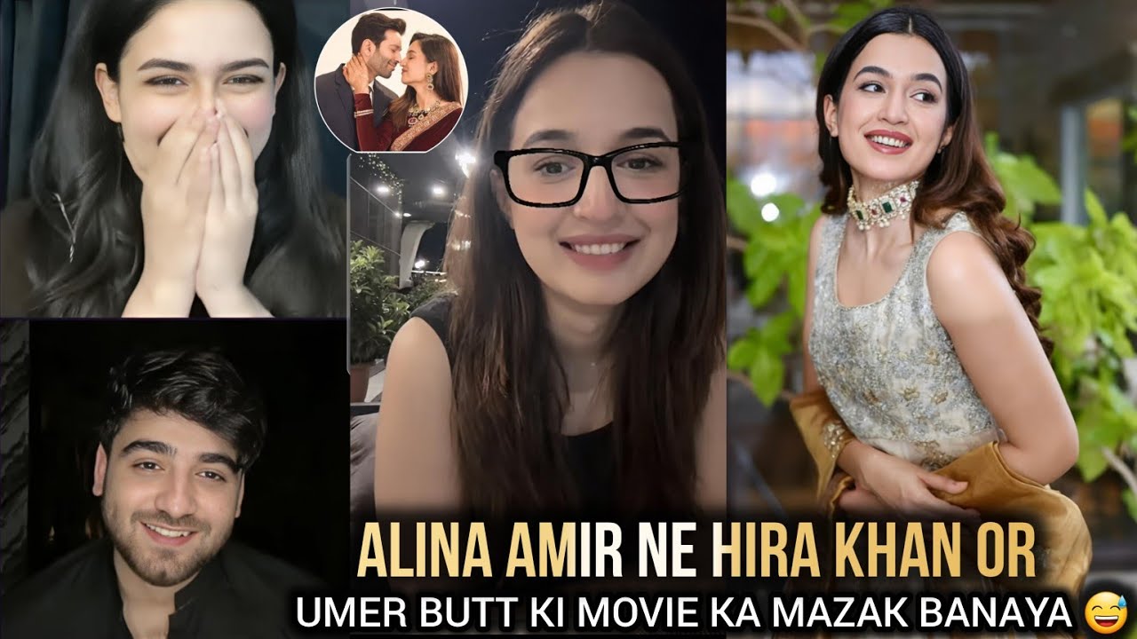ALINA AMIR NE HIRA KHAN OR UMER BUTT KA MAZAQ BANAYA | BOLA UMER MOVIE MEIN HERO NAHI CHAPRI THA 