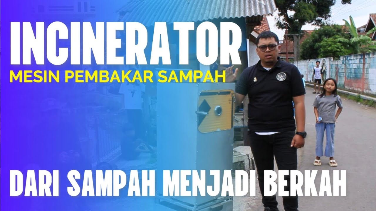 Incenerator Alat Pembakar Sampah, Tanpa Oli dan Super Tahan Lama