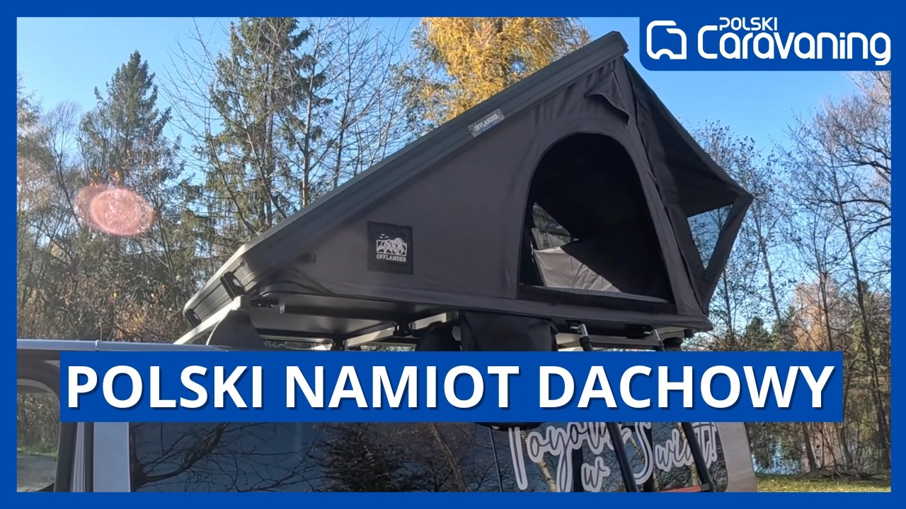 Offlander Triangle Slim &ndash; testujemy Polski namiot dachowy