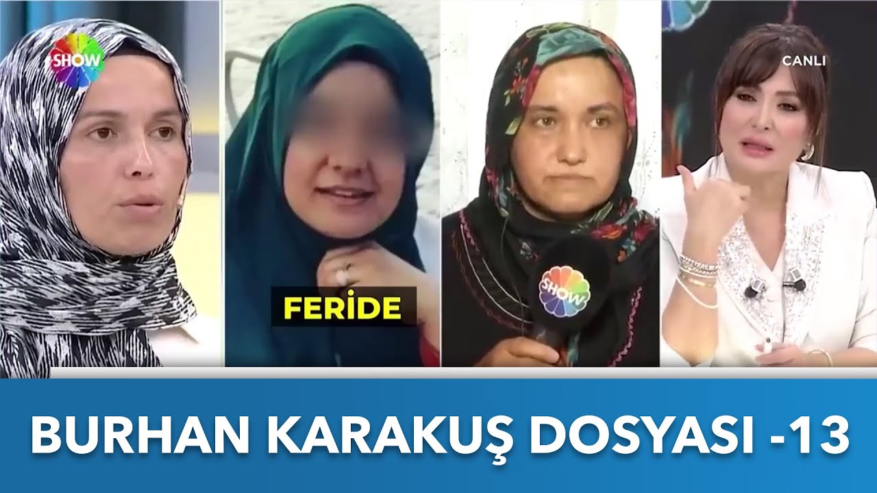 Burhan Karakuş Dosyası - 13 | Didem Arslan Yılmaz'la Vazgeçme