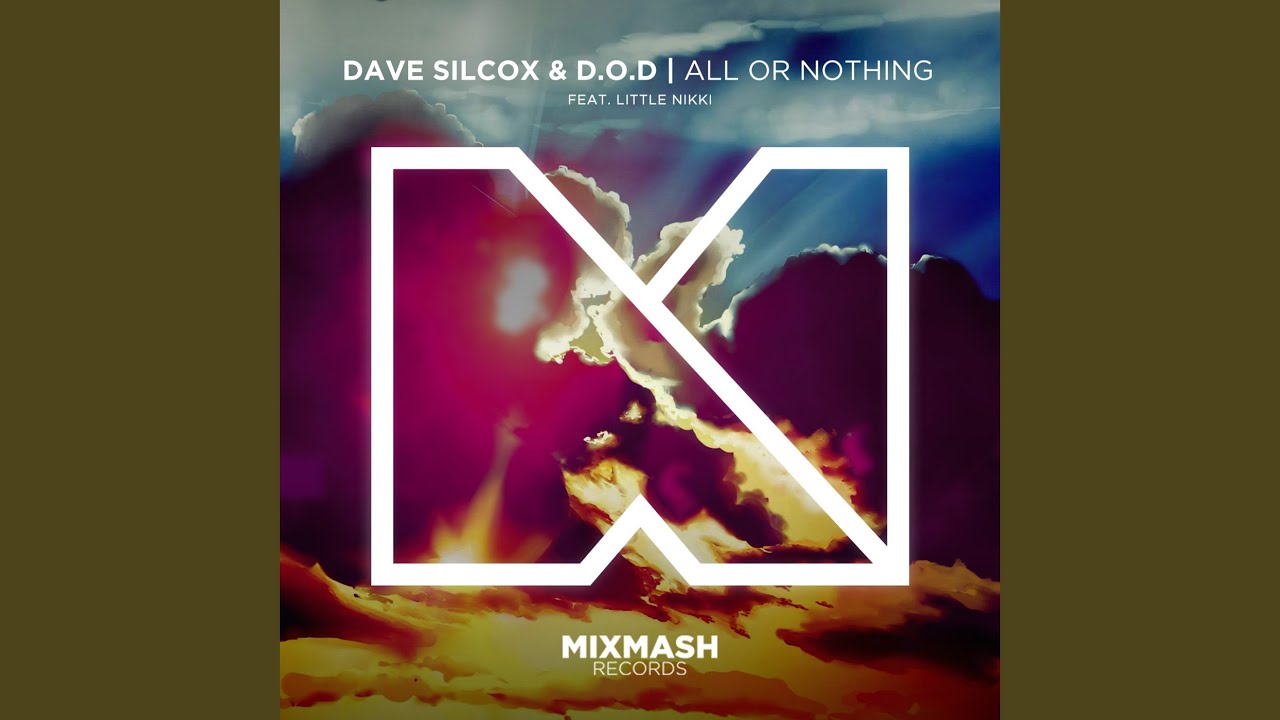 All Or Nothing (Original Mix)